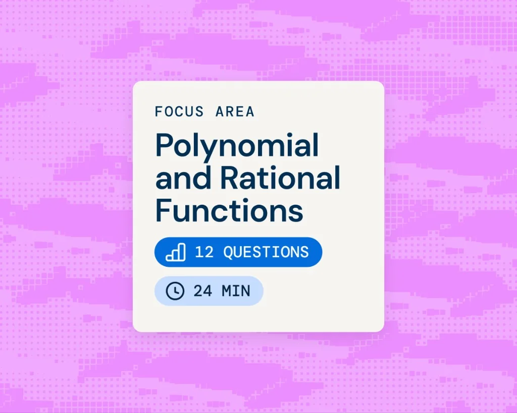 Focus area card for Polynomial and Rational Functions with question count and study time on Incublia