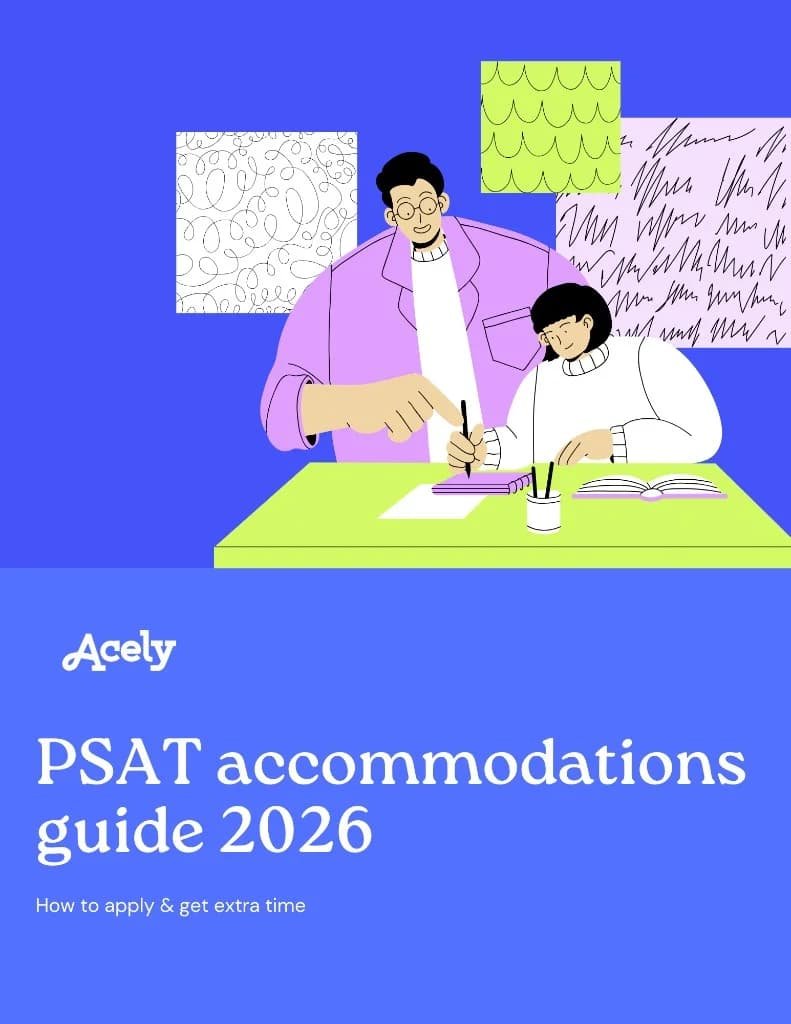 Incublia | PSAT Accommodations 2026: Apply & Get Extra Time