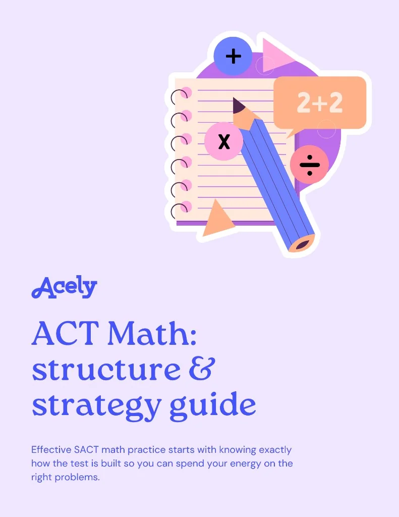 Illustration of a student working through ACT Math problems with formulas and graphs — Incublia