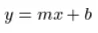 slope-intercept formula